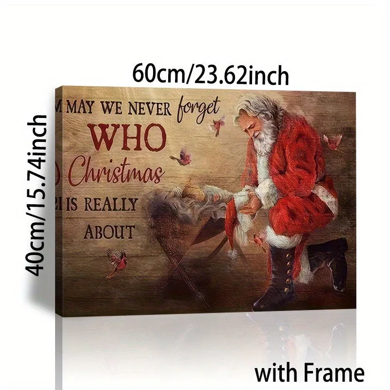 1pc Canvas Framed Christmas Wall Art May We Never Forget Who Christmas Is Really About Red Cardinal Santa Clause Christian Decorations