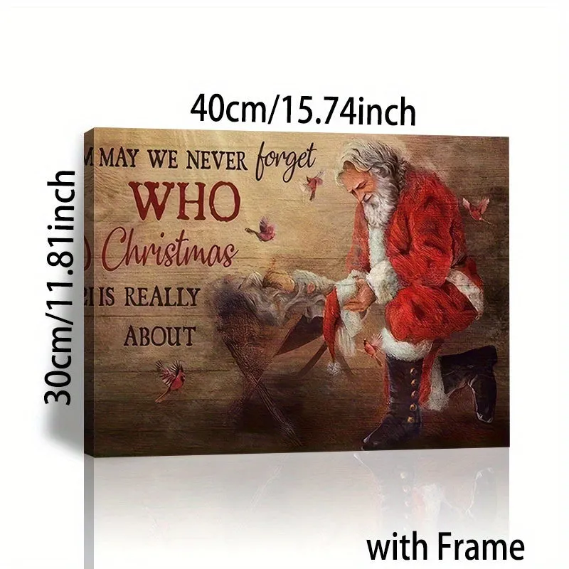1pc Canvas Framed Christmas Wall Art May We Never Forget Who Christmas Is Really About Red Cardinal Santa Clause Christian Decorations
